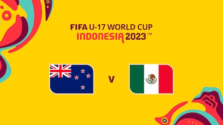 Présentation : Nouvelle-Zélande - Mexique | Groupe F | Coupe du Monde U-17 de la FIFA, Indonésie 2023™