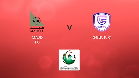 Majd FC - GULF. F. C | First Division League | Match completo