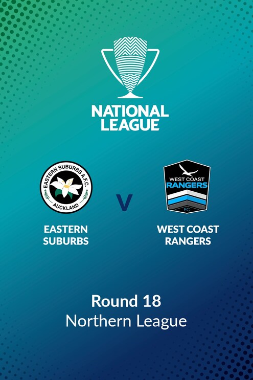 Eastern Suburbs v West Coast Rangers | Round 18 | Northern League | Men's National League Regional Phase | Full Match Replay