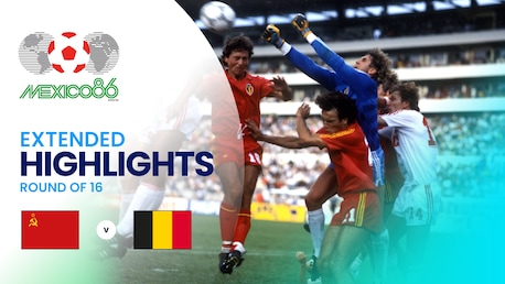 Soviet Union v Belgium | Round of 16 | 1986 FIFA World Cup Mexico™ | Extended Highlights