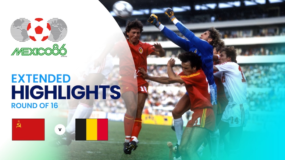 Soviet Union v Belgium | Round of 16 | 1986 FIFA World Cup Mexico™ | Extended Highlights