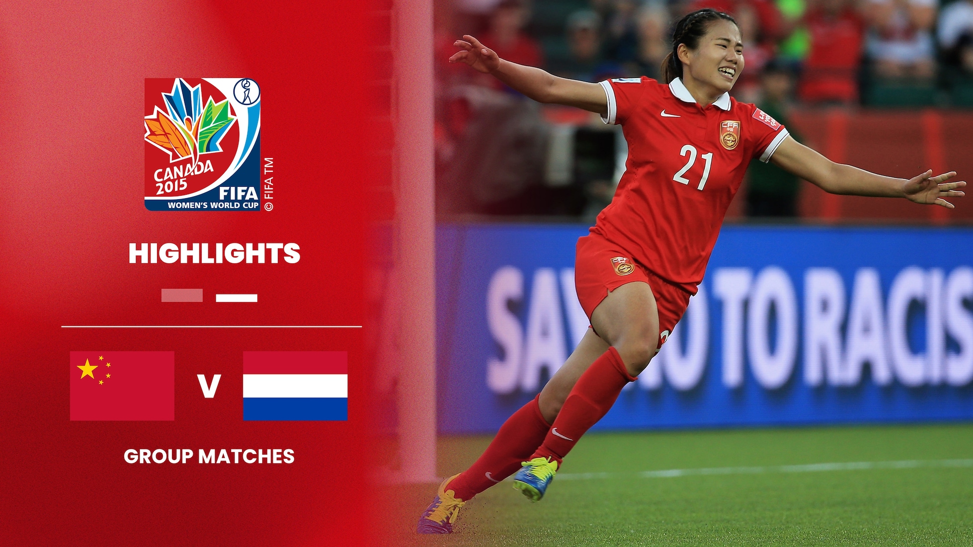 China x Holanda | Grupo A | Copa do Mundo Feminina da FIFA Canadá 2015 | Melhores momentos