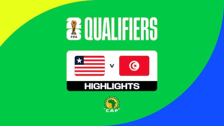 Liberia - Tunisie | Qualifications CAF pour le Mondial 2026™ | Résumé vidéo