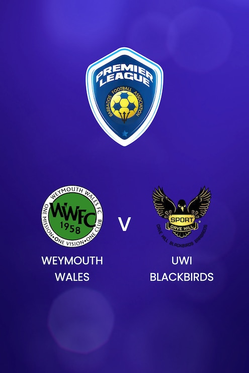 Weymouth Wales x UWI Blackbirds | BFA Premier League 2025 | Jogo completo