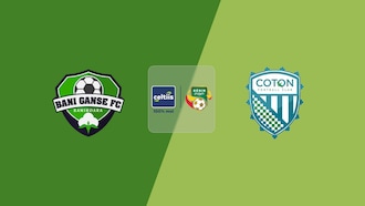 Bani Ganse FC x Coton FC