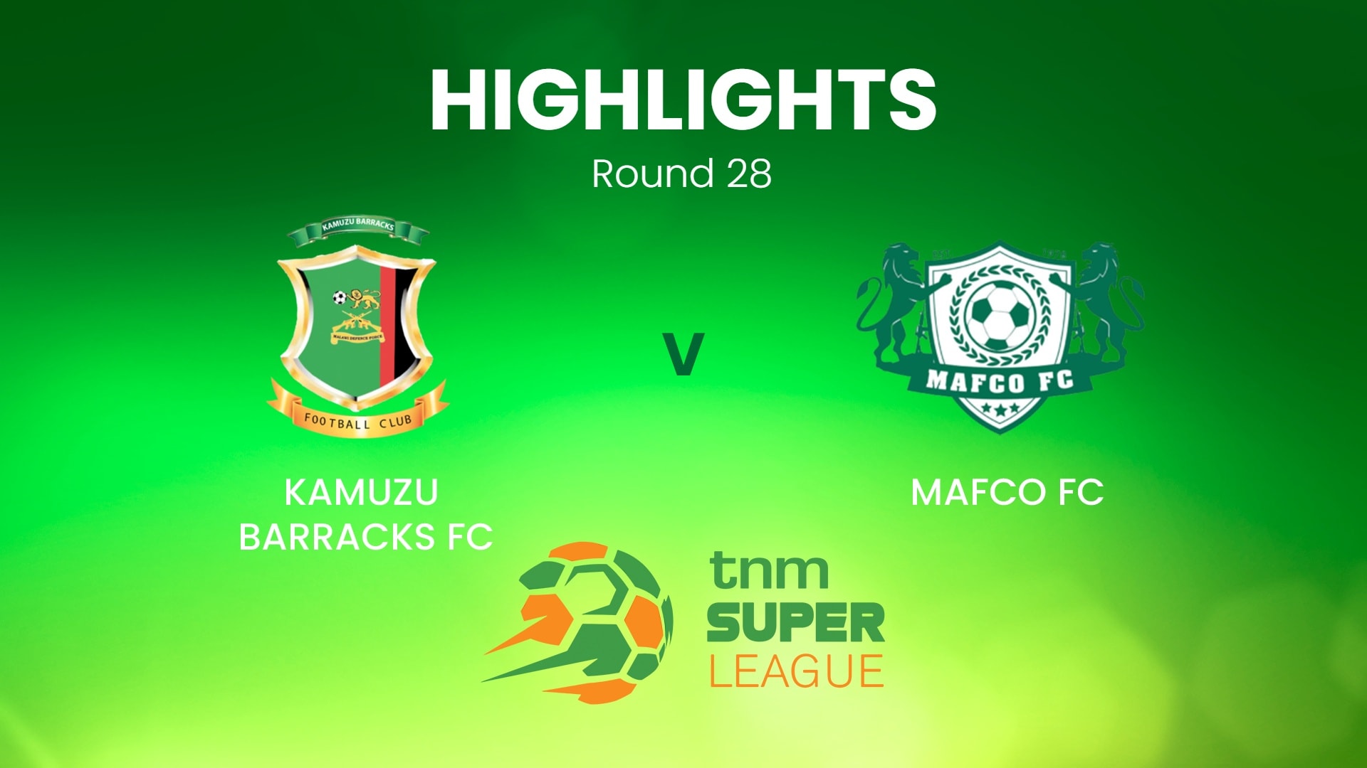 Kamuzu Barracks - MAFCO FC | TNM Super League | Malawi | Résumé vidéo