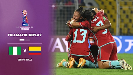 Nigeria v Colombia | Semi-finals | FIFA U-17 Women's World Cup India 2022™ | Full Match Replay