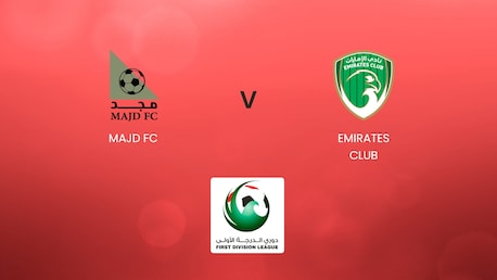 Majd FC v Emirates Club | UAE First Division League | Full Match Replay