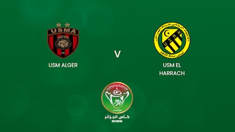 USM Alger - USM El Harrach | Demi-finales | Coupe d'Algérie 2025 | Match Complet