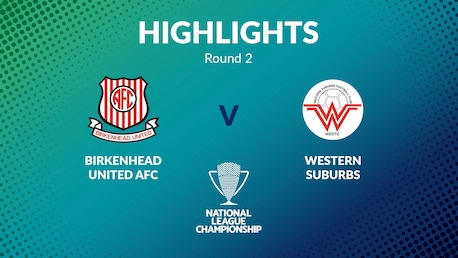 Birkenhead United v Western Suburbs | Men's National League Championship 2024 | Highlights