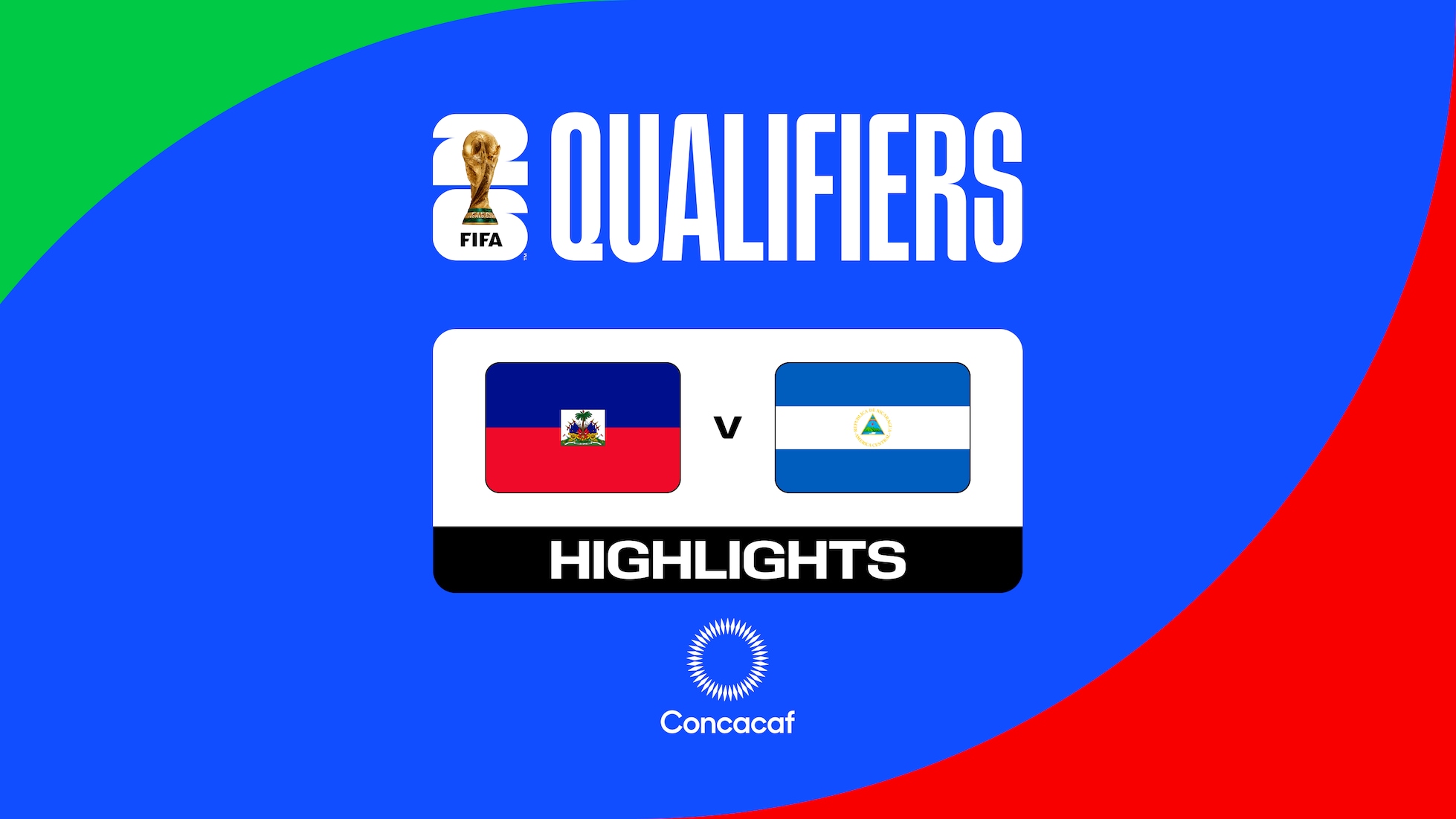 Haiti - Nicaragua | Dritte Runde | Concacaf-Qualifikation | FIFA-Weltmeisterschaft 26™ | Highlights