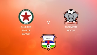 Club Red Star de Bangui v AS Tempete Mocaf