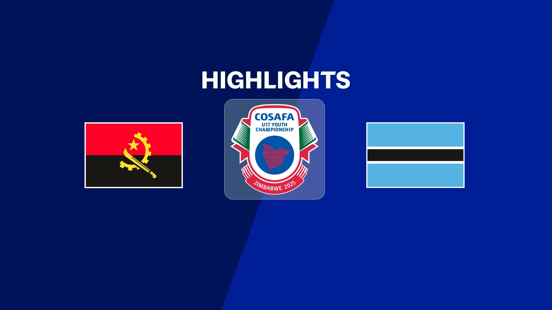 Angola - Botswana | Gruppenphase | CAF U-17 AFCON 2026 | COSAFA-Qualifikationsspiele | Highlights