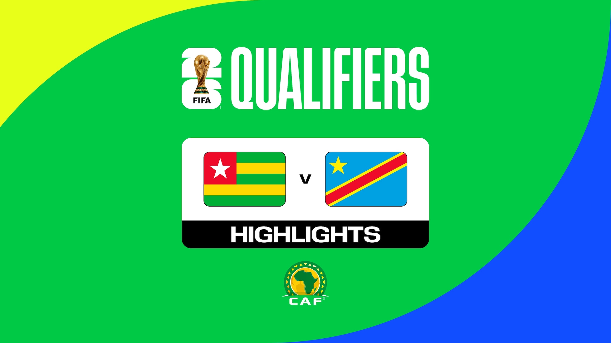 Togo - Congo, RD | Qualificazioni CAF alla Coppa del Mondo FIFA 2026 | Highlights