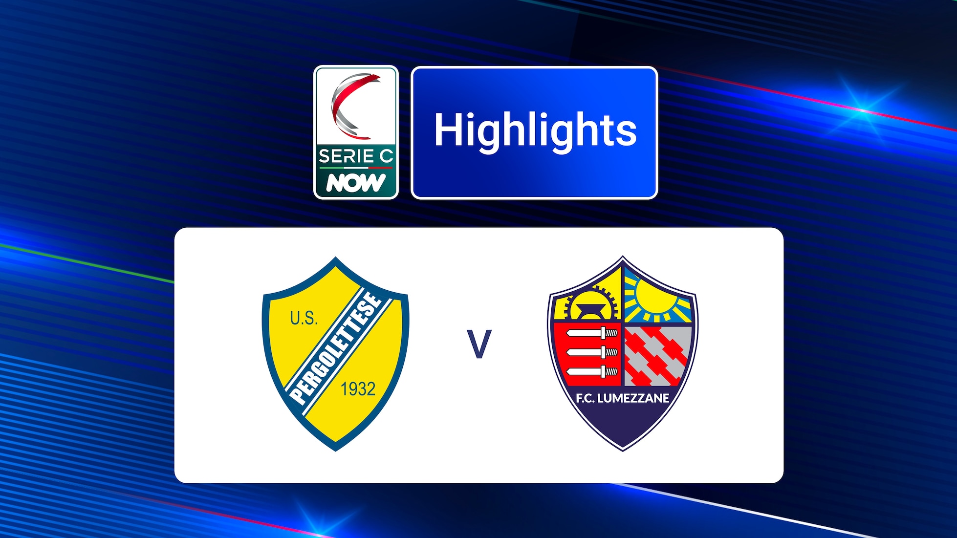 Pergolettese - Lumezzane | Serie C NOW | Résumé vidéo