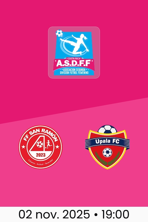 San Ramón FF - Upala FC | Deuxième Division Féminine 2025