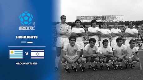 Uruguai x Israel | Grupo 2 | Copa do Mundo da FIFA México 1970 | Melhores momentos