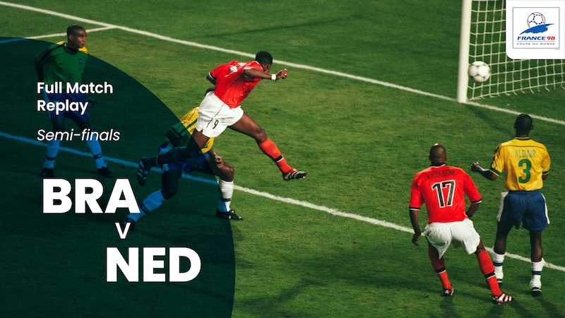 Brazil v Netherlands, Semi-finals, 1998 FIFA World Cup France™, Full  Match Replay