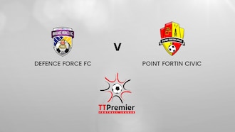 Defence Force FC v Heritage Petroleum Point Fortin Civic | TT Premier Football League | Full Match Replay