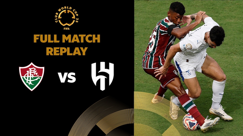 Fluminense FC v Al Hilal | Quarter-finals | FIFA Club World Cup 2025™ | Full Match Replay