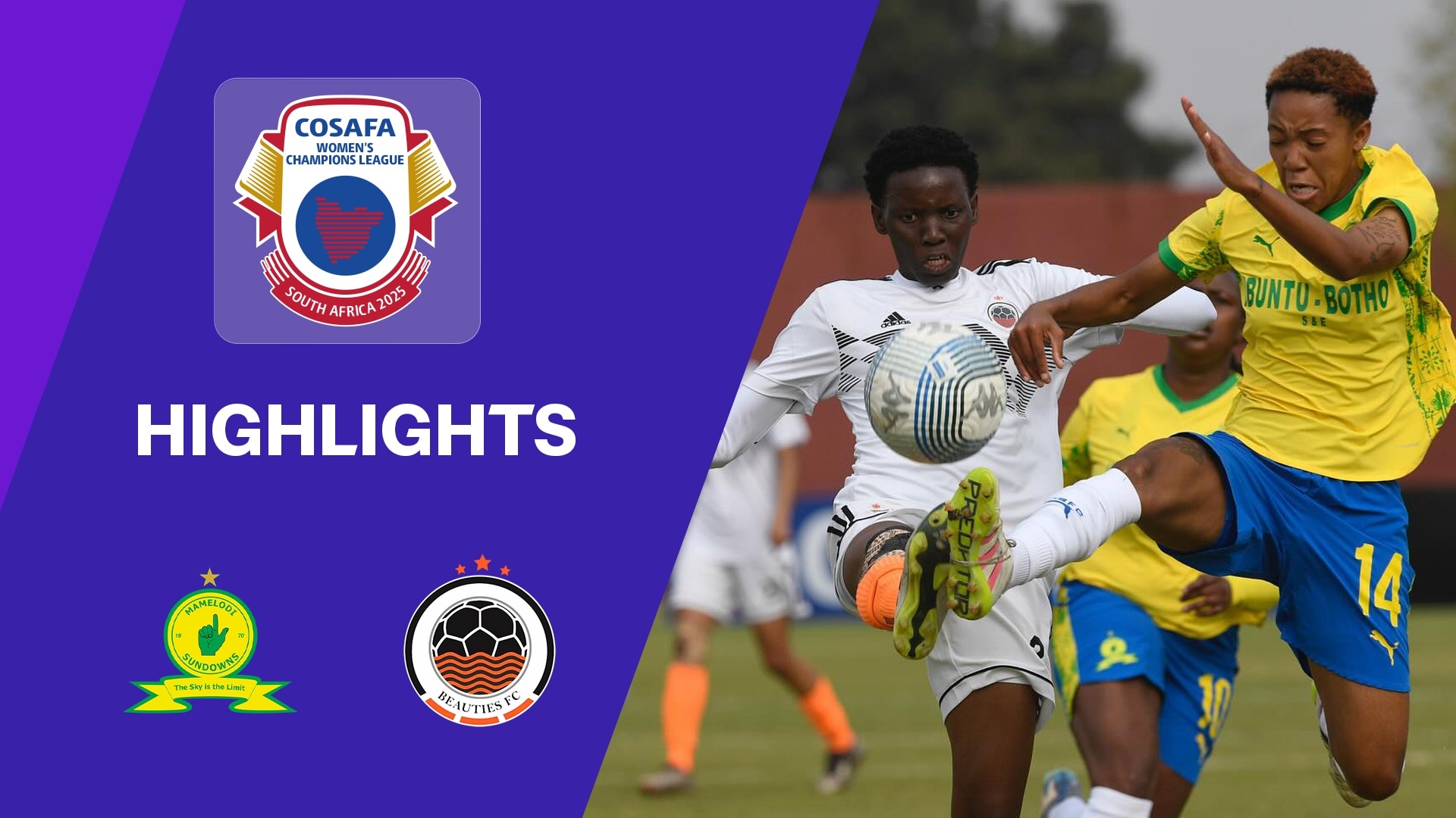 Mamelodi Sundowns Ladies FC x Beauties FC | Fase de grupos | CAF Women's Champions League | Qualificatória COSAFA 2025 | Melhores momentos