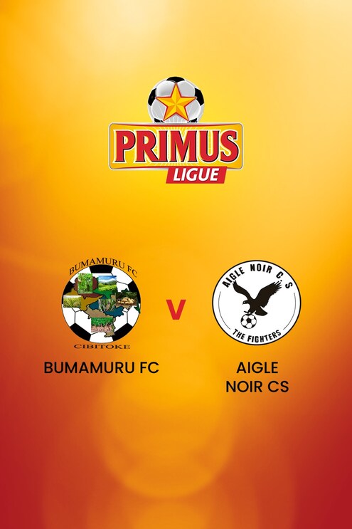 Bumamuru FC vs Aigle Noir CS | Primus League 2024/25 | Partido completo