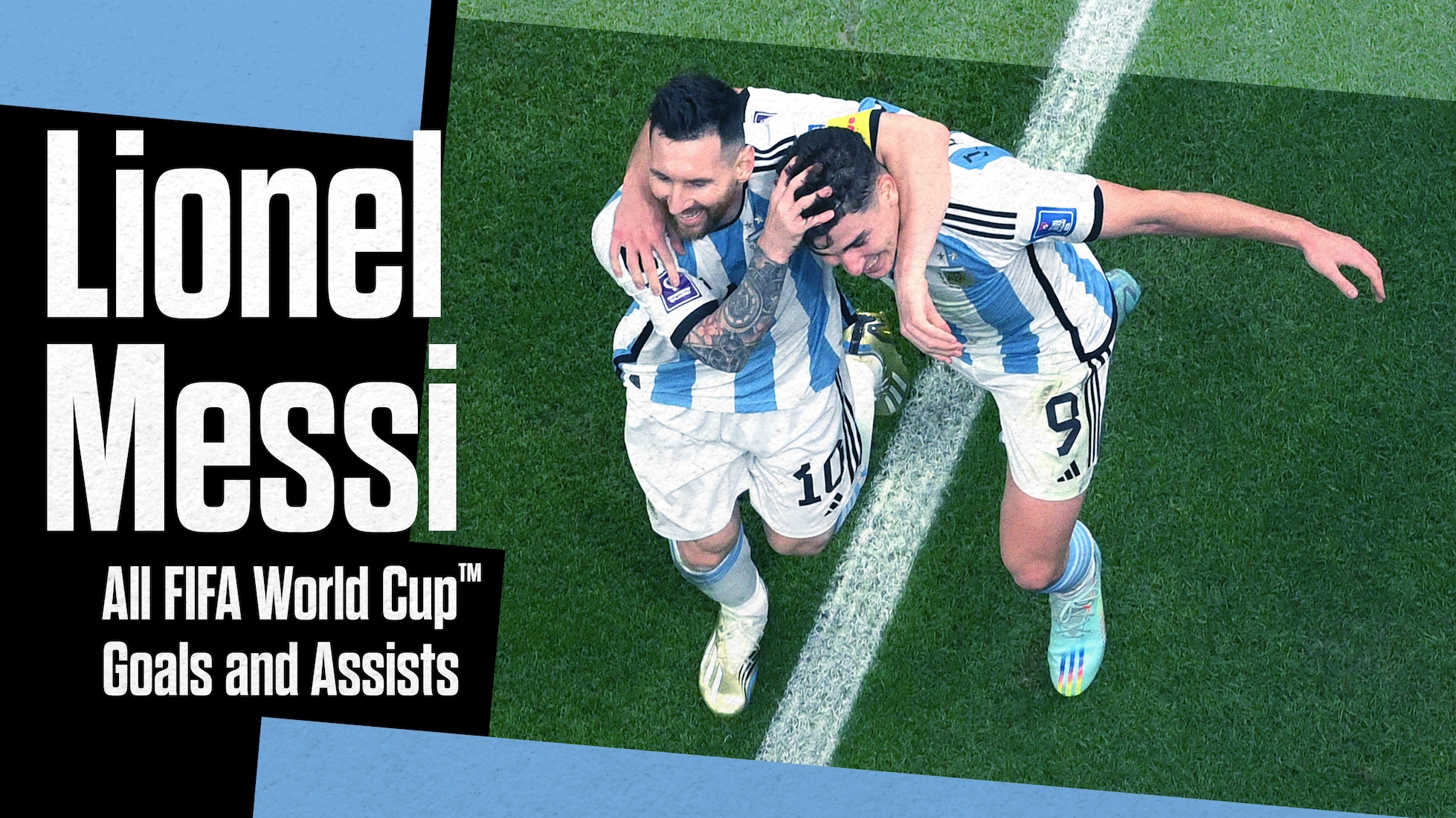 Tous les buts et toutes les passes décisives de Lionel Messi à la Coupe du Monde de la FIFA™. 