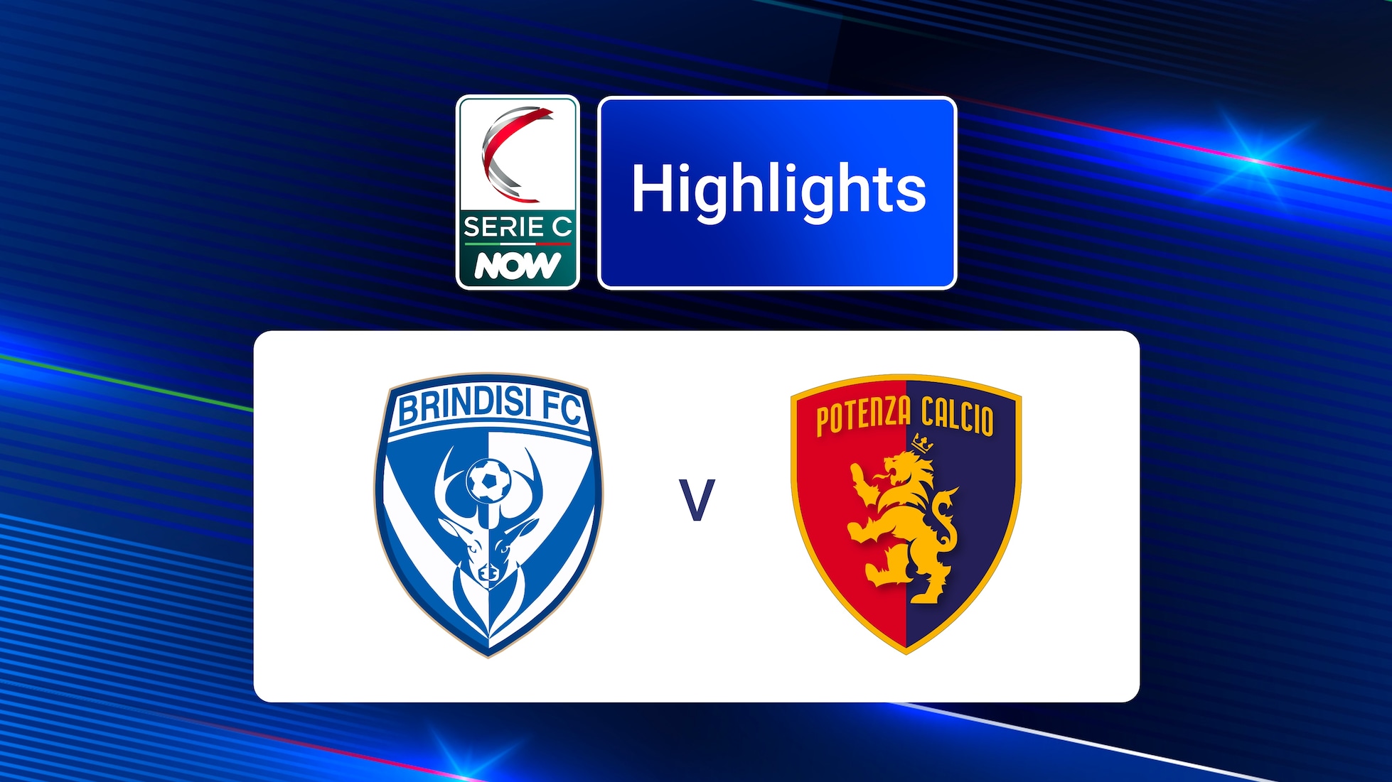 Brindisi v Potenza | Serie C NOW | Highlights