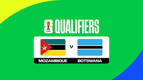 Mozambique v Botswana | FIFA World Cup 26™ CAF Qualifiers | Full Match Replay