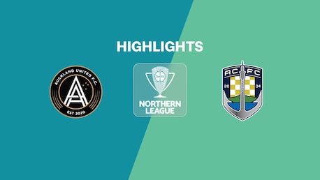Auckland United vs Auckland City | Liga Norte | Liga Nacional 2025 | Highlights
