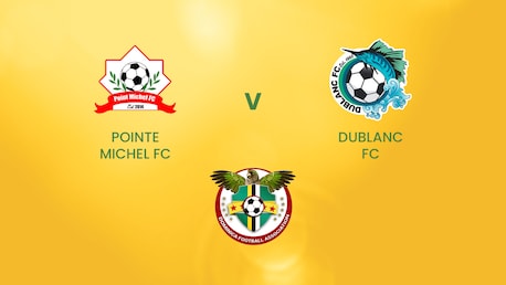 Pointe Michel FC v Dublanc FC | DFA Premier League | Dominica | Full Match Replay