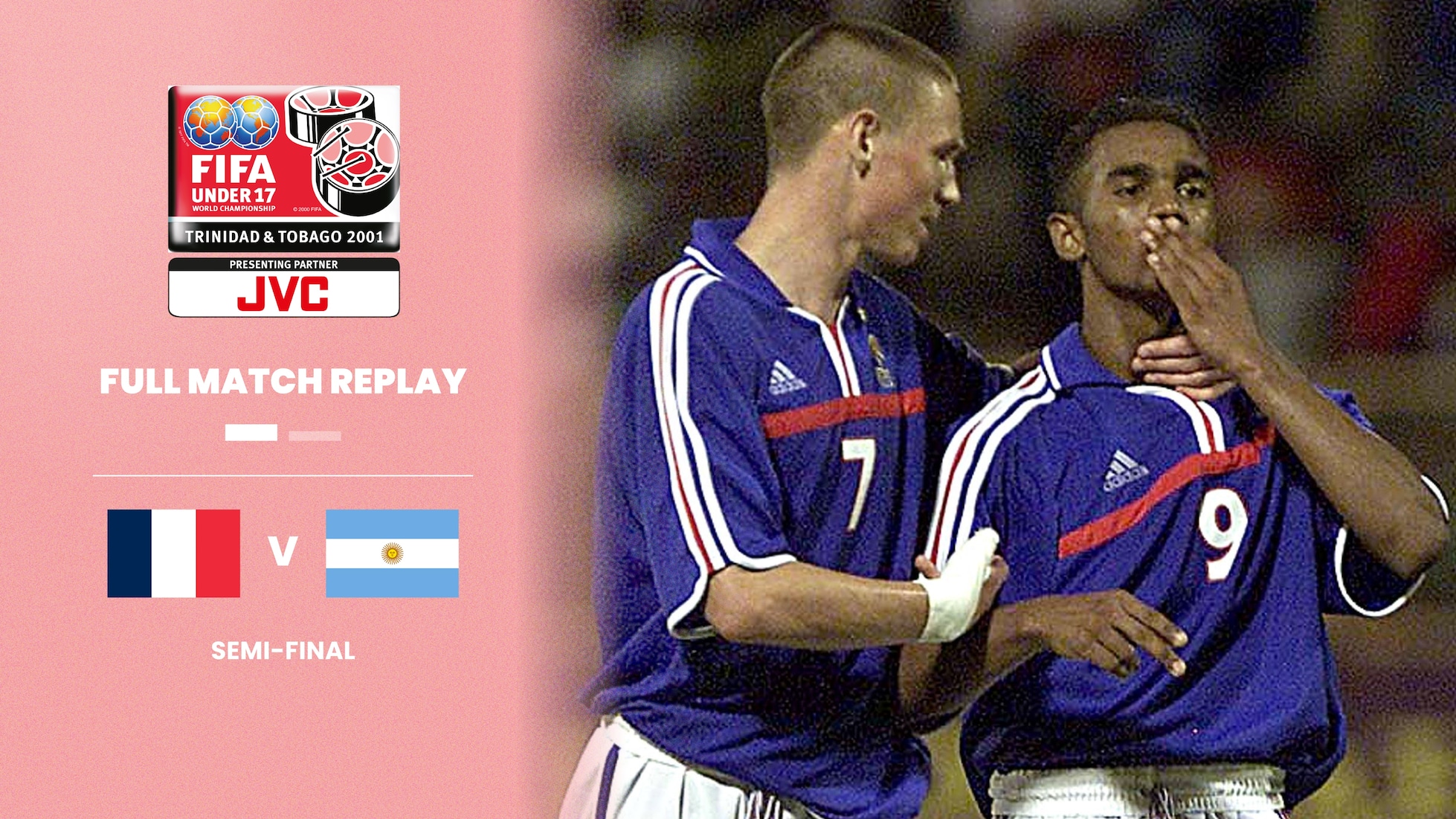 France - Argentine | Demi-finales | Championnat du Monde U-17 de la FIFA, Trinité et Tobago 2001™ | Replay