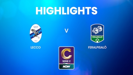 Lecco - Feralpi Salò | Serie C NOW | Résumé vidéo