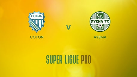 Coton - Ayema | Super Ligue Pro | Benin | Jogo completo
