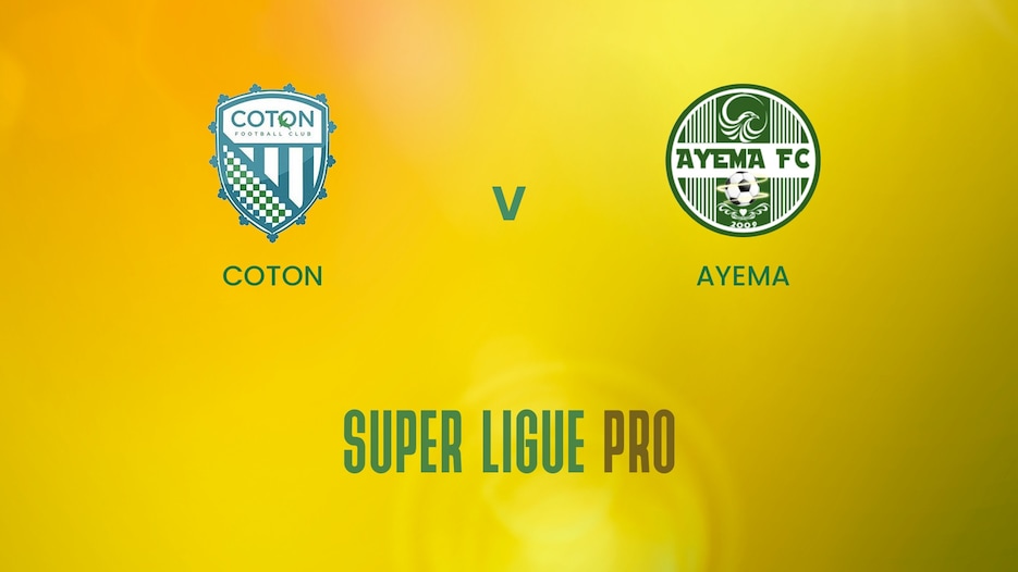 Coton - Ayema | Super Ligue Pro | Benin | Match completo
