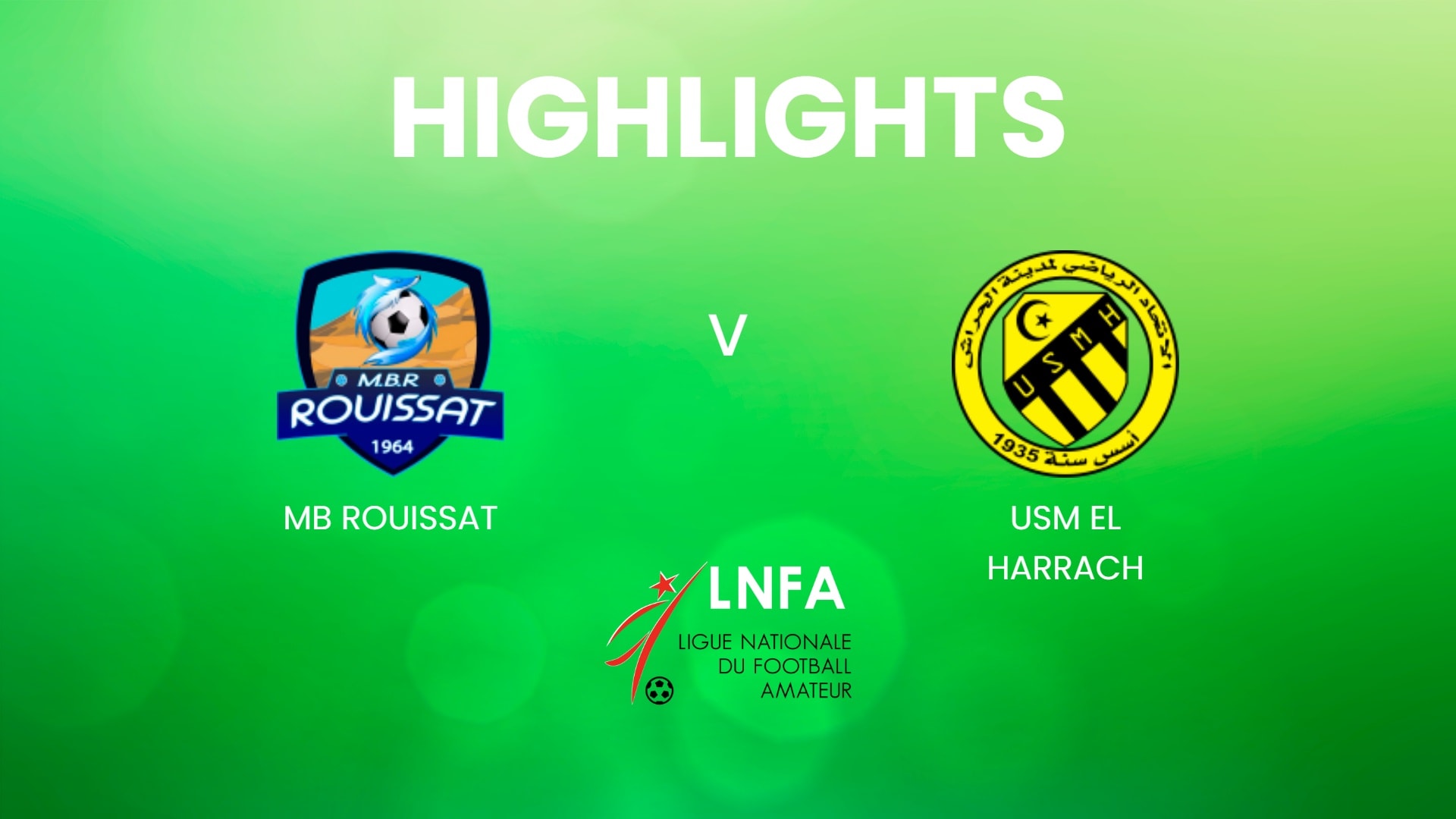 MB Rouissat - USM El Harrach | Ligue 2 2024/25 | Highlights