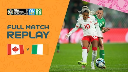 Canada - Repubblica d'Irlanda | Gruppo B | Coppa del Mondo femminile FIFA Australia & Nuova Zelanda 2023 | Match completo