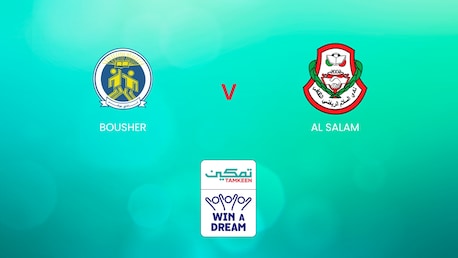 Bousher - Al Salam | Tamkeen League | Match completo