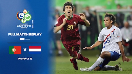 Portugal v Netherlands | Round of 16 | 2006 FIFA World Cup Germany™ | Full Match Replay