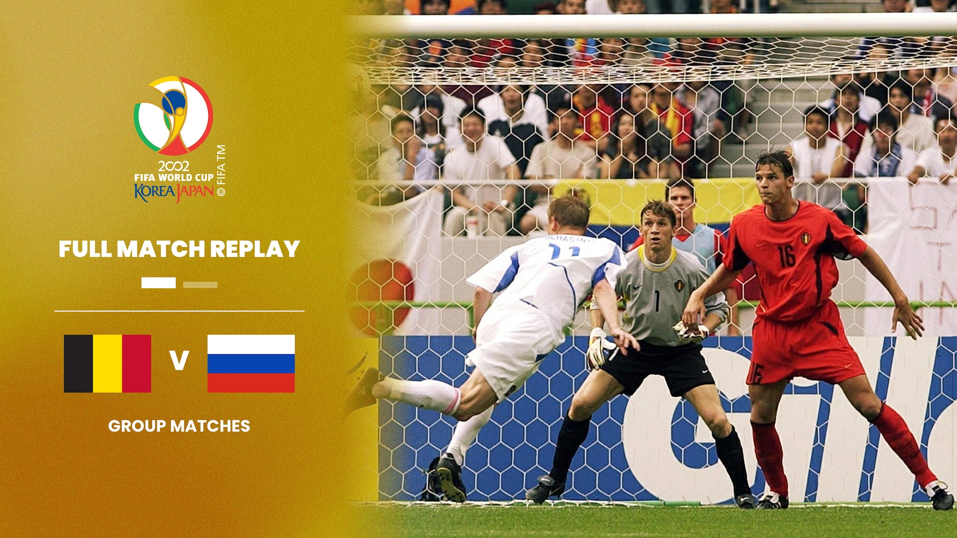 Belgique - Russie | Groupe H | Coupe du Monde de la FIFA, Corée/Japon 2002™ | Match complet