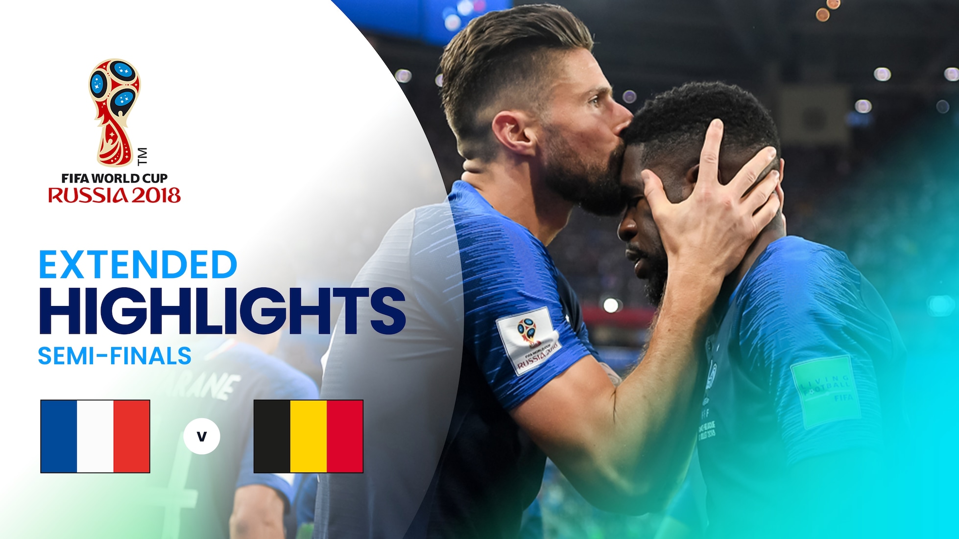 Frankreich v Belgien | Halbfinale | FIFA Fussball-Weltmeisterschaft Russland 2018™ | Erweiterte Highlights