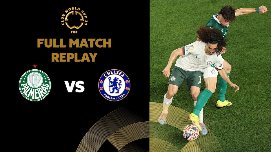 Palmeiras v Chelsea FC | Quarter-finals | FIFA Club World Cup 2025™ | Full Match Replay