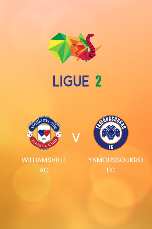 Williamsville AC x Yamoussoukro FC | Ligue 2 2024/25| Jogo completo