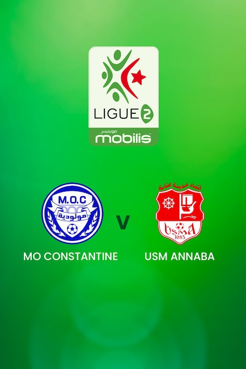 MO Constantine - USM Annaba | Ligue 2 | Algeria | Spiel in voller Länge