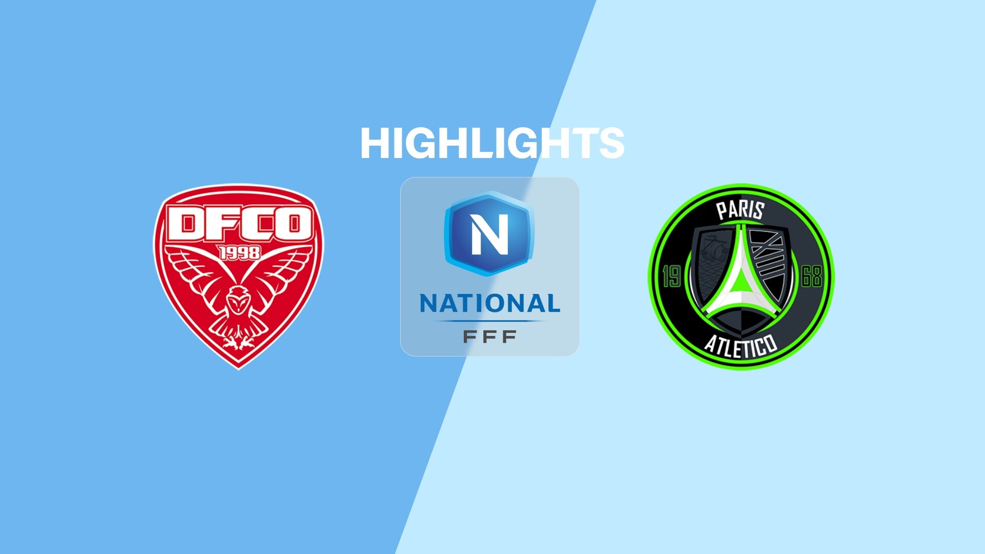 FCO Dijon - Paris 13 Atletico | Nationale Meisterschaft 2025/2026 | Highlights