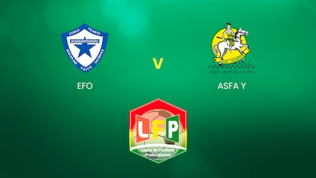 EFO - ASFA Y | Ligue 1 | Burkina Faso | Spiel in voller Länge