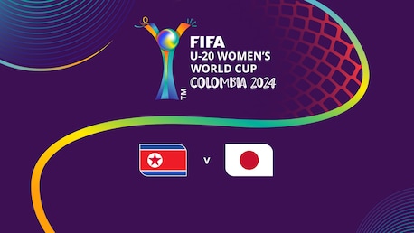 Korea DVR - Japan | FIFA U-20-Frauen-Weltmeisterschaft Kolumbien 2024™ | Spiel in voller Länge