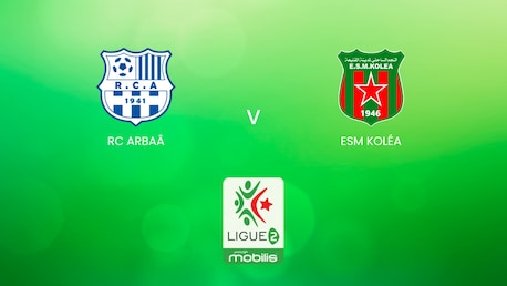 RC Arbaâ vs ESM Koléa | Ligue 2 2024/25 | Argelia | Partido completo