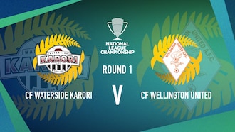 CF - Waterside Karori v CF - Wellington United | Women’s National League Championship | Highlights