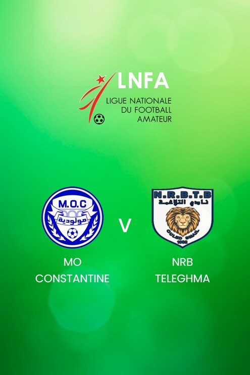 MO Constantine - NRB Teleghma | Ligue 2 2024/25 | Algeria | Match Completo